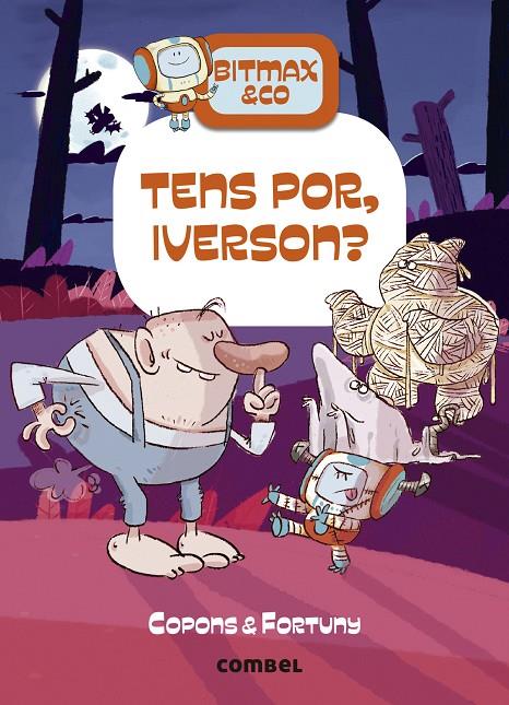 Tens por, Iverson? | 9788411580151 | Copons Ramon, Jaume/Fortuny Arnella, Liliana
