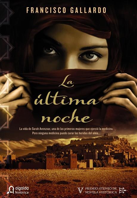 La última noche | 9788498777727 | Francisco Gallardo