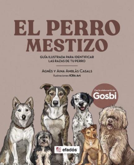El perro mestizo | 9791387658670 | Amblàs Casals, Aina/Amblàs Casals, Agnès