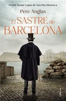 El sastre de Barcelona | 9788466435284 | Anglas Mora, Pere