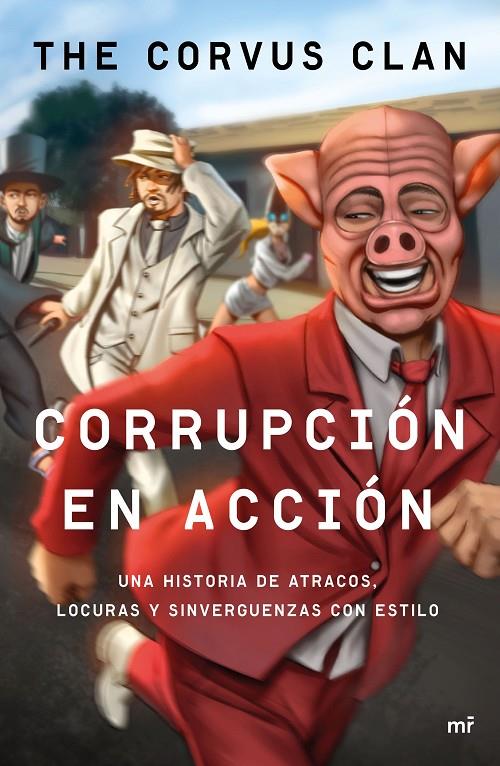 Corrupción en acción | 9788427042803 | The Corvus Clan