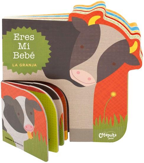 Eres mi bebé. La granja | 9789876372558 | Lorena Siminovich