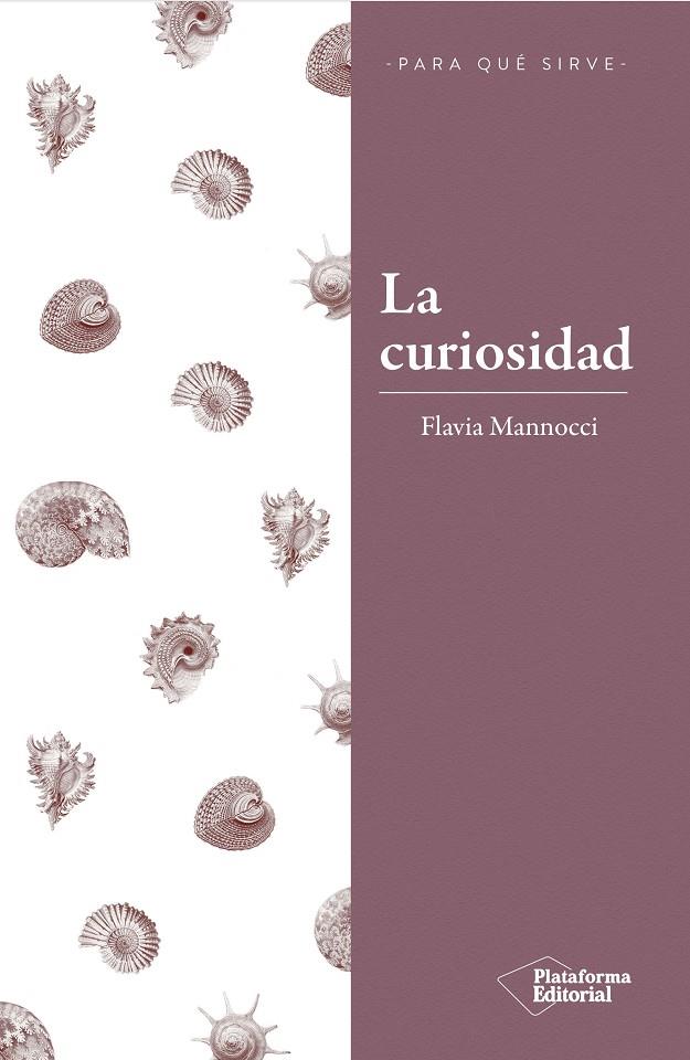 La curiosidad | 9788417376260 | Flavia Mannocci