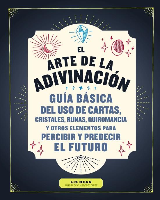 El arte de la adivinación | 9788441541580 | Dean, Liz
