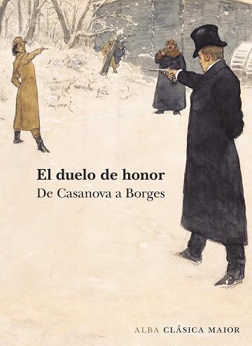 El duelo de honor. De Casanovas a Borges | 9788490652275 | VV.AA.