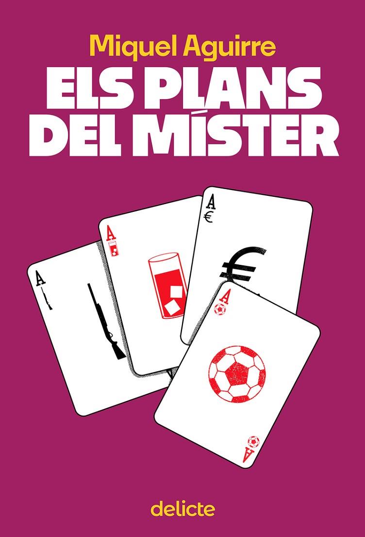 Els plans del míster | 9788419415509 | Aguirre, Miquel