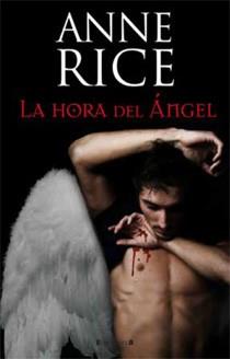 La hora del Ángel | 9788466645324 | Anne Rice