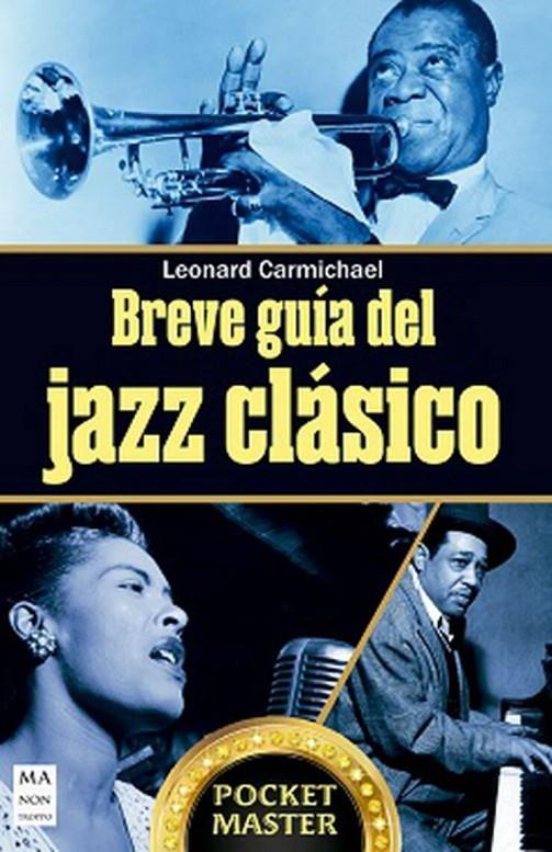 Breve guía del jazz clásico | 9788410459243 | Carmichael, Leonard