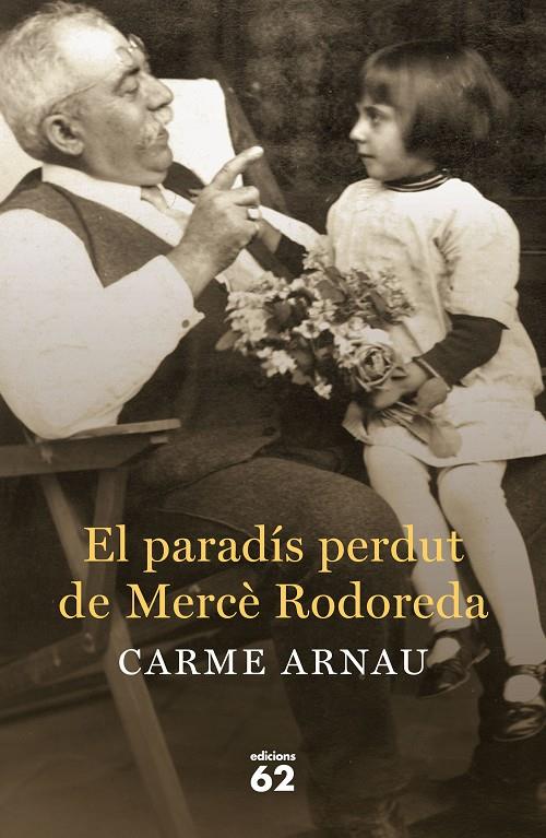 El Paradís perdut de Mercè Rodoreda | 9788429774672 | Carme Arnau