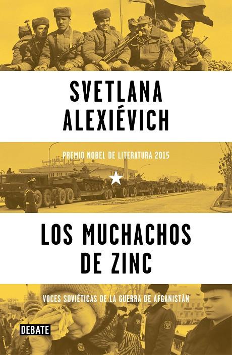 Los muchachos de zinc | 9788499926292 | Svetlena Alexievitch