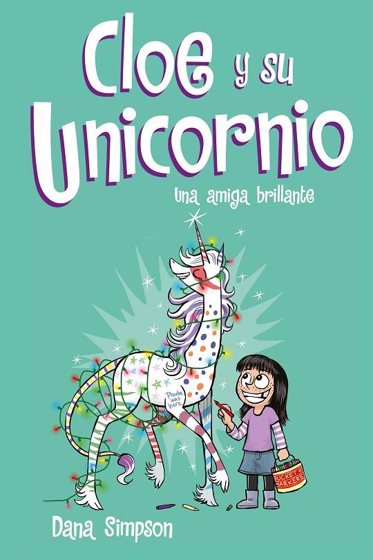 Una amiga brillante (Cloe y su Unicornio 4) | 9788417424633 | Simpson, Dana