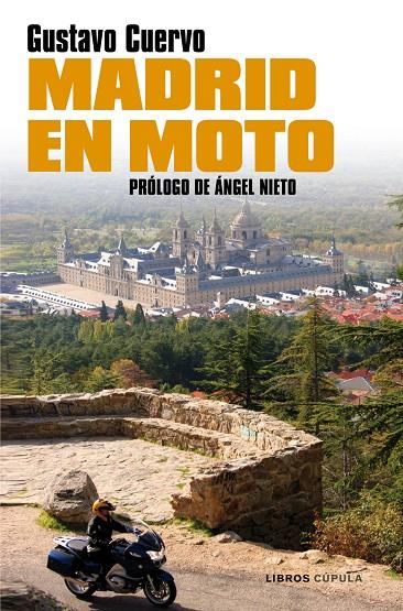 Madrid en moto | 9788448067861 | Gustavo Cuervo