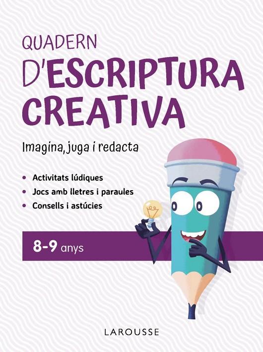 Quadern d'escriptura creativa 8-9 anys | 9791387520151 | Ciudad Real Núñez, Ginés/Toral Olivares, Antonia