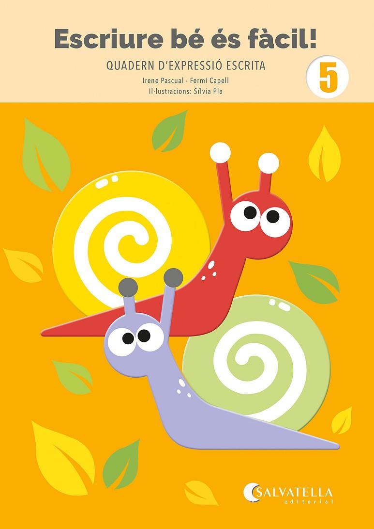 Escriure bé és fàcil! 5 | 9791388022005 | Pascual i Vidal, Irene/Capell i Tomàs, Fermí