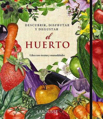 El huerto | 9788415411345 | Ginkel, Astrid van/Laporte Breysse, Amanda/Monné Campañá, Toni