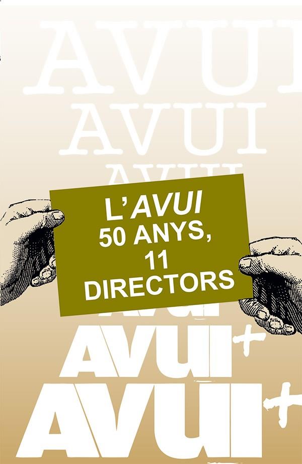 L'Avui: 50 anys, 11 directors | 9788413565798 | autors, Diversos