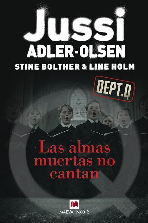 Las almas muertas no cantan | 9791388136351 | Adler-Olsen, Jussi/Bolther, Stine/Holm, Line