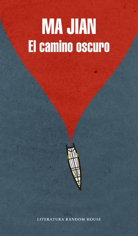 El camino oscuro | 9788439728078 | Ma Jian
