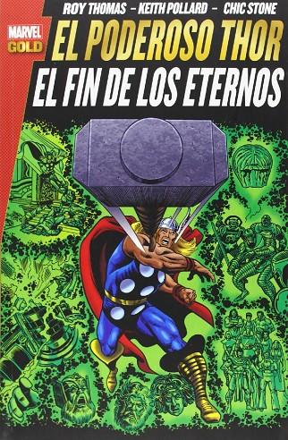 Poderoso Thor. El fin de los eternos | 9788490245958 | Roy Thomas - Keith Pollard - Chic Stone
