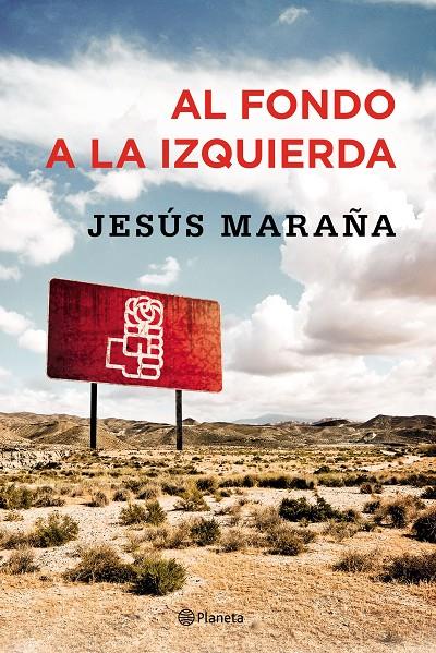 Al fondo a la izquierda | 9788408147480 | Jesús Maraña