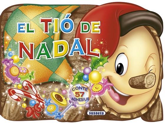 El Tió de Nadal - enganxines | 9788467721409 | Susaeta, Equip