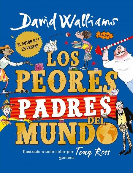 Los peores padres del mundo | 9791387809607 | Walliams, David