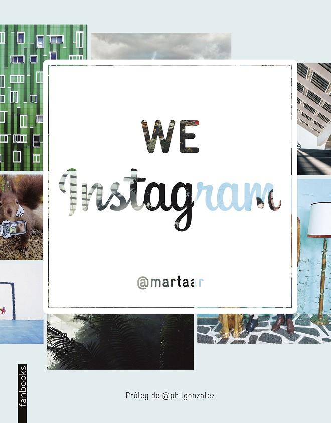 We Instagram | 9788416297238 | @martaar