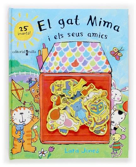 El gat Mima i els seus amics | 9788466108102 | Lara Jones