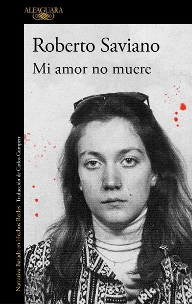 Mi amor no muere | 9791387846794 | Saviano, Roberto