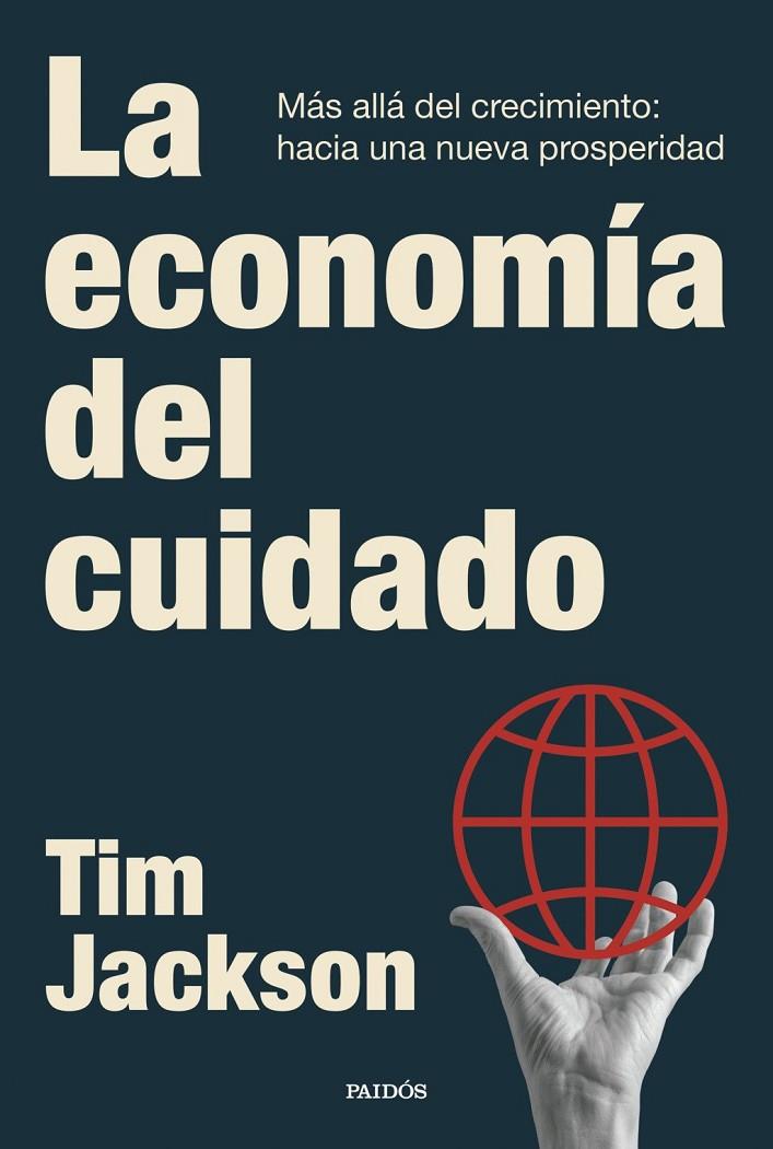 La economía del cuidado | 9788449345937 | Jackson, Tim
