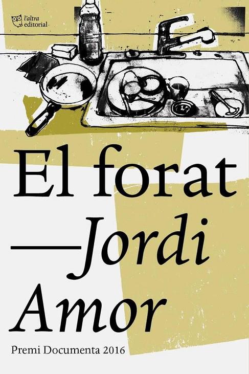 Forat, El | 9788494655616 | Jordi Amor