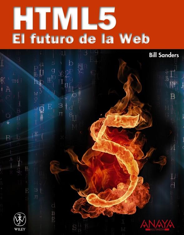HTML5 El futuro de la Web | 9788441529007 | Bill Sanders
