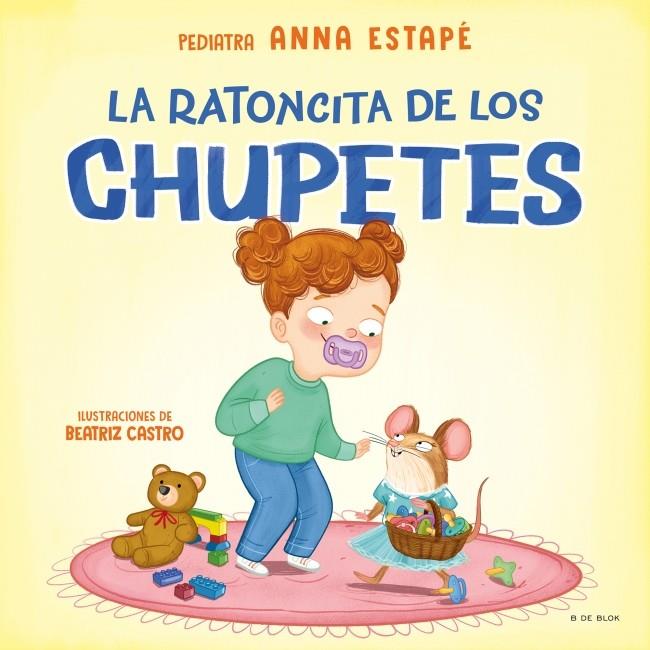 La ratoncita de los chupetes | 9788410269071 | Estapé, Anna