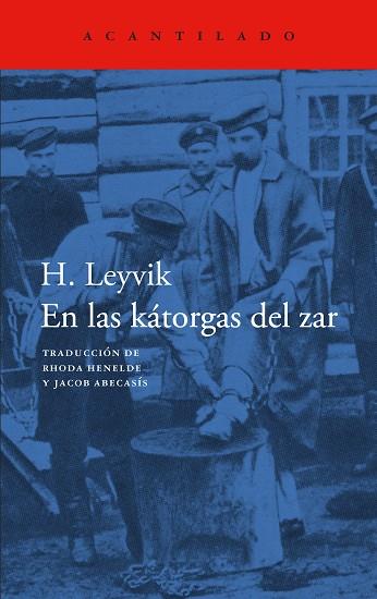 En las kátorgas del zar | 9788419958853 | Leyvick, H.