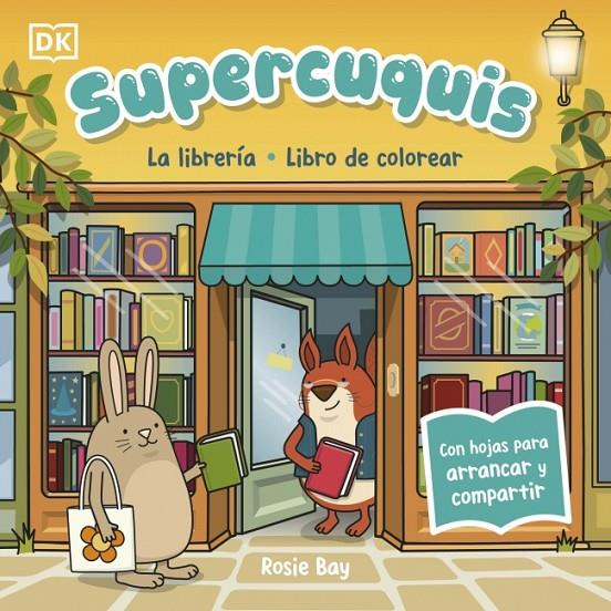Supercuquis - La librería: Libro de colorear | 9780241825372 | Bay, Rosie