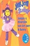 Juegos y diversión con Jim Jam & Sunny | 9788448829285 | Selecta Vision, SLU
