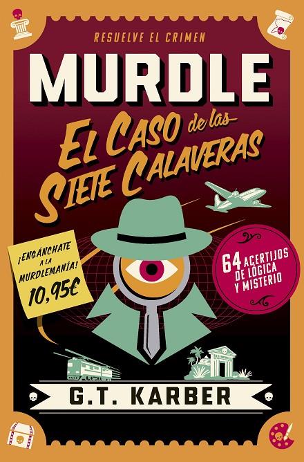 Murdle: El caso de las siete calaveras | 9791387869960 | Karber, G. T.