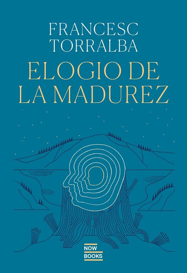 Elogio de la madurez | 9788416245833 | Torralba Roselló, Francesc