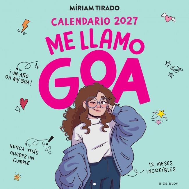 Calendario 2027 - Me llamo Goa | 9791387994358 | Tirado, Míriam