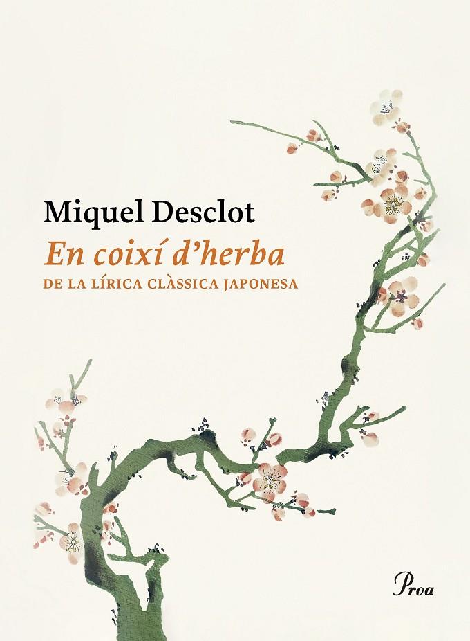 En coixí d'herba | 9788419657374 | Desclot, Miquel (pròleg de Crespo, Àngel i Mas López, Jordi)