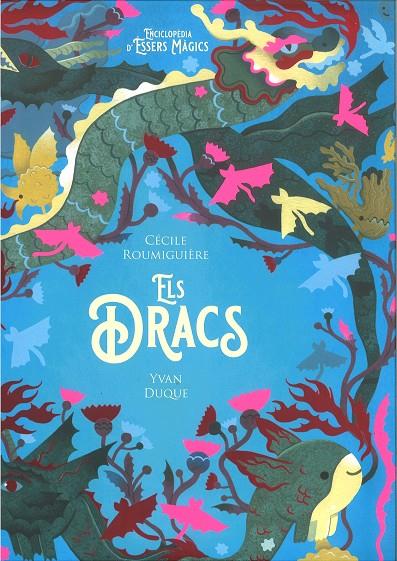 Els dracs | 9788447951536 | Roumiguière, Cécile/Duque, Yvan