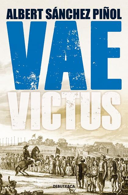 Vae Victus (català) | 9788418132803 | Sánchez Piñol, Albert