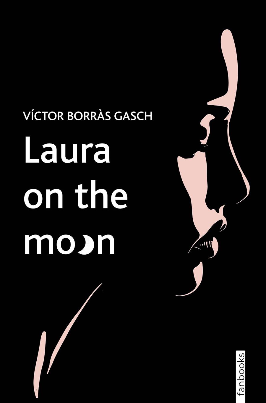 Laura on the moon | 9788419150622 | Borràs Gasch, Víctor
