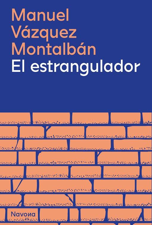 El estrangulador | 9788419311351 | Vázquez Montalbán, Manuel