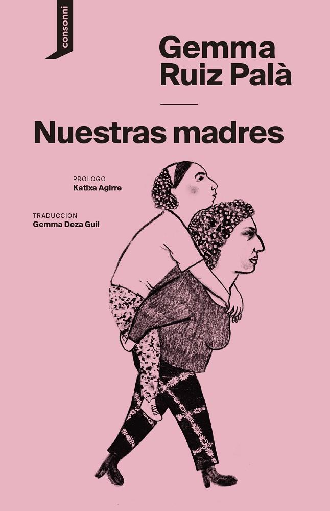 Nuestras madres | 9788419490193 | Ruiz Palà, Gemma (prólogo de Agirre, Katixa)