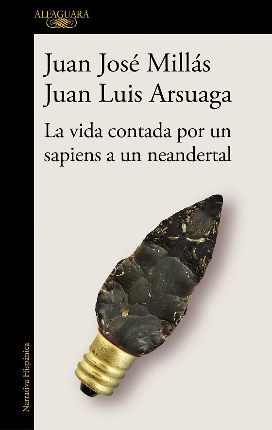 La vida contada por un sapiens a un neandertal | 9788420439655 | Millás, Juan José ; Arsuaga, Juan Luis