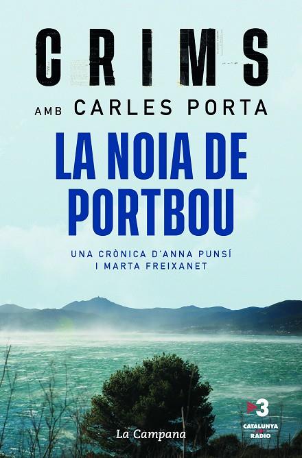 Crims: la noia de Portbou | 9788418226984 | Porta, Carles (pròleg)/ Punsí, Anna/ Freixanet, Marta