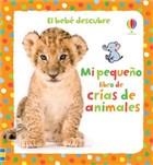 Mi pequeño libro de crías de animales | 9781409544265 | Rrimmer Kate