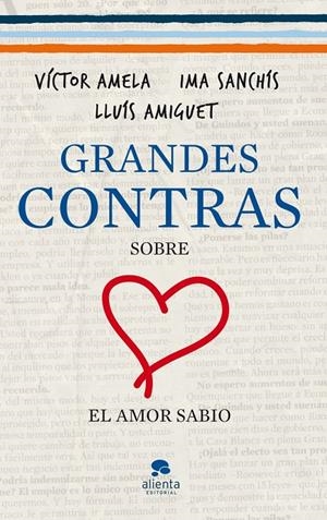 Grandes contras sobre el amor sabio | 9788415320333 | Víctor Amela - Ima Sanchís - Lluís Amiguet