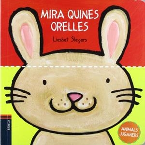 Mira quines orelles | 9788447922710 | Liesbet Slegers